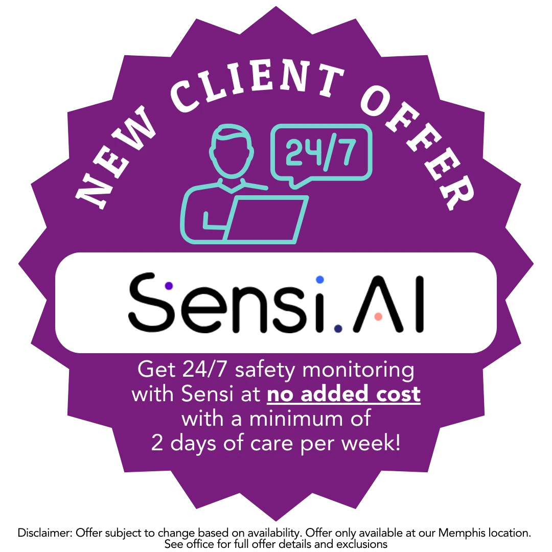 Get 24/7 safety monitoring with Sensi at no added cost with a minimum of 2 days of in-home care per week!